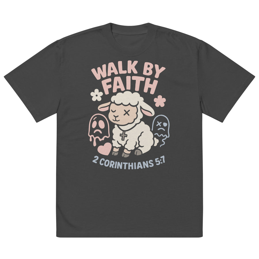 Walk By Faith Oversized faded t-shirt