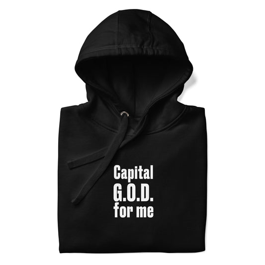 Capital G.O.D. for me Unisex Hoodie
